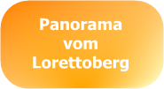 Lorettoberg Panorama